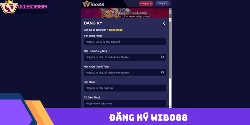 cách đăng ký Wibo 88