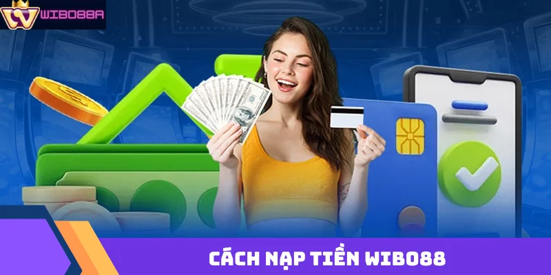 nap tien bang tien dien tu wibo88a 1