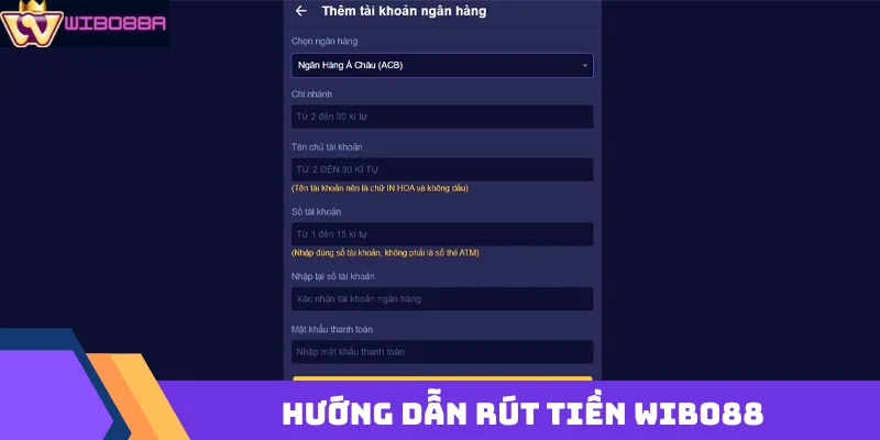 hướng dẫn rút tiền Wibo88